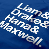 Liam& Drake& Hana& Maxwell T-Shirt
