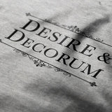 Desire & Decorum T-Shirt